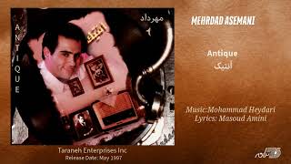 Mehrdad Asemani - Antique / مهرداد آسمانی ـ آنتیک