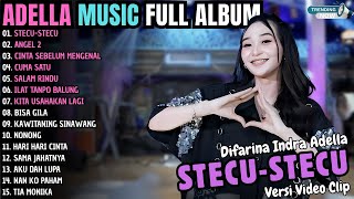 Download lagu STECU STECU - ANGEL || DIFARINA INDRA ADELLA || ADELLA MUSIC FULL ALBUM TERBARU 2025 mp3