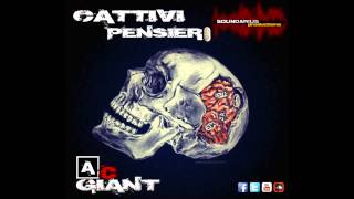 The Giant - Cattivi pensieri (Soundarius prod.)