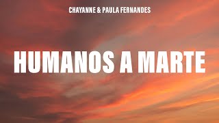 Chayanne, Paula Fernandes - Humanos A Marte (Letra/Lyrics)