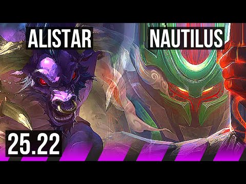 ALISTAR & Miss Fortune vs NAUTILUS & Kai'Sa (SUP) | 0/1/11 | KR Master | 25.22