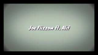 Sampai Jadi - Joe Flizzow ft. Alif ( Lirik )
