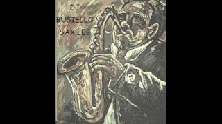 Dj Busiello -Sax Leb