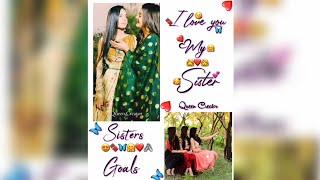 Sisters Love ❤☺ Sisgoal wp status video ❤ reels sister status #sisterlove,❣️#shorts