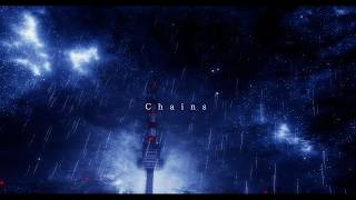 【MV】Chains／柚木つばめ