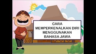 Download lagu Perkenalan Diri Menggunakan Bahasa Jawa mp3 Download lagu Perkenalan Diri Menggunakan Bahasa Jawa mp3