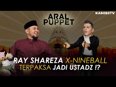 ARAL DIAJAK REUNI, TERNYATA ARAL ADIK KELAS RAY SHAREZA !? #ARALPUPPET #RAYSHAREZA #RAYNINEBALL