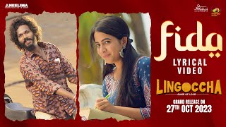 Fida Lyrical Video  Lingoccha Movie  Rathnam Karth