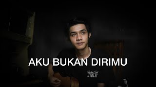 Download lagu Aku Bukan Dirimu - Repvblik (Cover by Efap) mp3 Download lagu Aku Bukan Dirimu - Repvblik (Cover by Efap) mp3