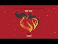 Oskido Salima Chica Argento Dust Ft Bun Xapa Tiki Tiki 2 0 Extended Mix Official Audio