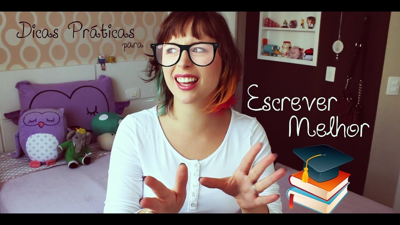 Dicas Práticas para Escrever Melhor - Lully de Verdade 157