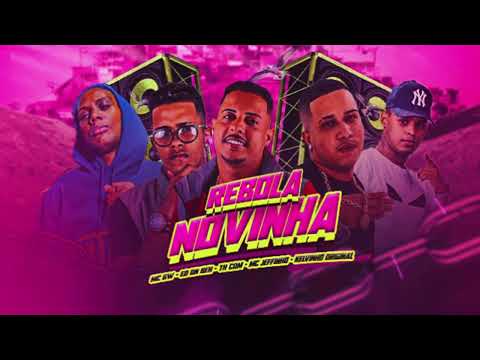 REBOLA NOVINHA - TH CDM, MC GW, MC JEFFINHO, KELVINHO ORIGINAL