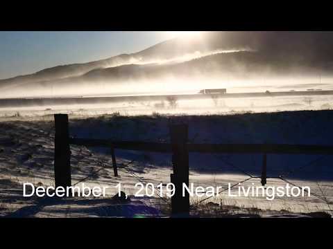 Wind and blowing snow, Livingston MT area December 1, 2019