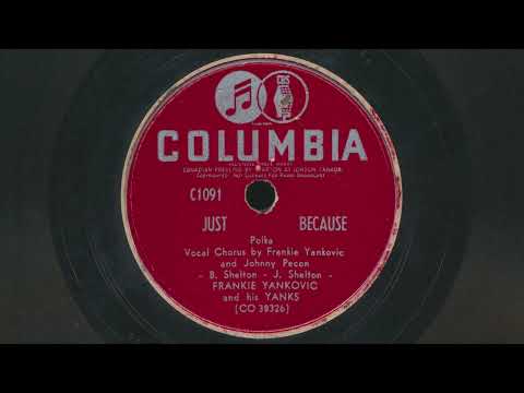 FRANKIE YANKOVIC Just Because (1948) with Johnny Pecon vocals - 78 RPM Record - lyrics in subtitles