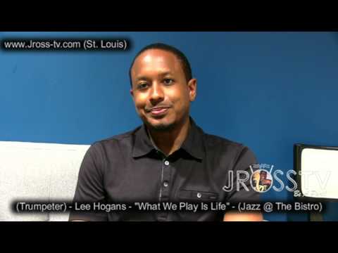 James Ross @ Lee Hogans - "What We Play Is Life" - www.Jross-tv.com St. Louis)
