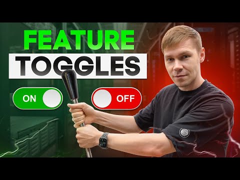 Feature Toggles! Безопасные релизы с фича флагами