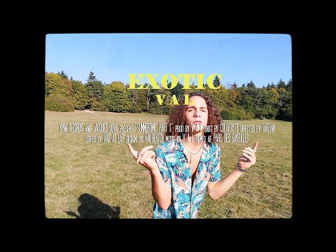 Vaal The Summer Jah -  Exotic