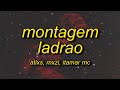 MONTAGEM LADRAO