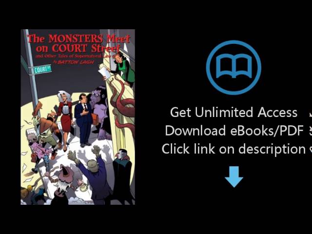 Vídeo relacionado con SUPERNATURAL LAW MONSTERS MEET ON COURT ST & OTHER TALES: And Other Tales of Supernatural Law