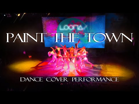 [SELF| 2ND PLACE ] LOONA - PAINT THE TOWN dance cover