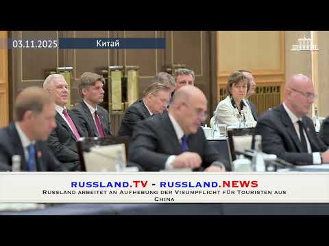 Russland arbeitet an Aufhebung der Visumpflicht für Touristen aus China