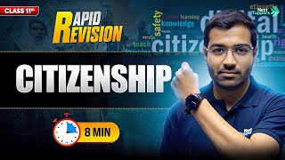 Citizenship | CBSE Class 11th Political Science | Full Chapter in 8️⃣ Mins | Rapid Revision Series