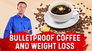 Is Bulletproof Coffee Slowing Your Weight Loss?