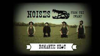 Video Noises From the Swamp - Romantic Sh*t (2021 official single)