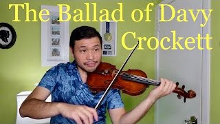 The Ballad of Davy Crockett- Violin