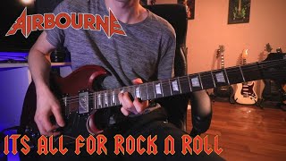 Airbourne - It&#39;s all for Rock n&#39; Roll Guitar Cover