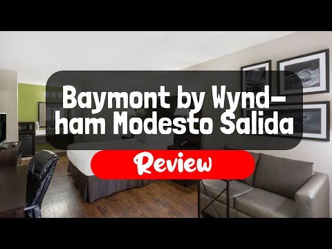Baymont by Wyndham Modesto Salida Hotel Review - Is This California Hotel Worth It?