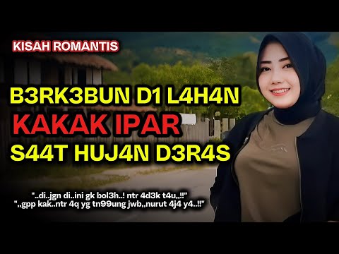 Kisah Nyata | Di Temani Kakak Ip4r Di rumah | Saat Istri diluar kota