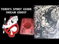 Tobin S Spirit Guide Dream Ghost Ghostbusters Explained