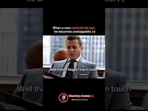 When a Man Controls His Lust He Becomes Unstoppable🤵🤑🔥#suits #money #usa #interview #podcast #shorts