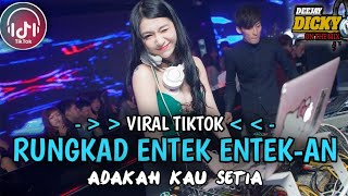 Download lagu DJ RUNGKAD ENTEK ENTEK-AN ❗ DJ ADAKAH KAU SETIA || DUGEM VIRAL TIKTOK mp3 Download lagu DJ RUNGKAD ENTEK ENTEK-AN ❗ DJ ADAKAH KAU SETIA || DUGEM VIRAL TIKTOK mp3