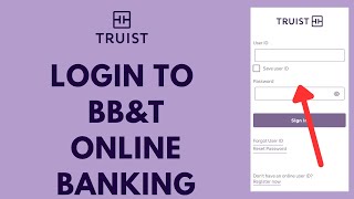 BBT Login - How to Sign in to BB&T Online Banking Account in 2023