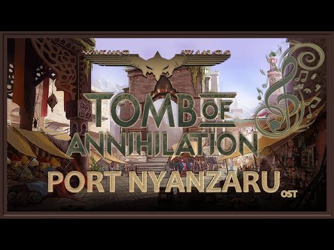 🎼NEVERWINTER ▪ Tomb of Annihilation  ◢Port Nyanzaru ❚ Soundtrack OST◣◂ Wiking Wings ▸