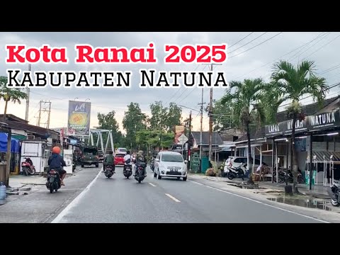 Touring Ranai City, Natuna Regency in 2025
