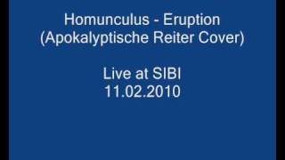 Homunculus - 07 Eruption (Die Apokalyptischen Reiter Cover)