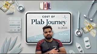 The Cost Of PLAB Journey | How Much Money Is Required for PLAB Pathway in 2024 | Total Expense PLAB