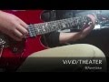 ViViD / THEATER 零乃part guitar 