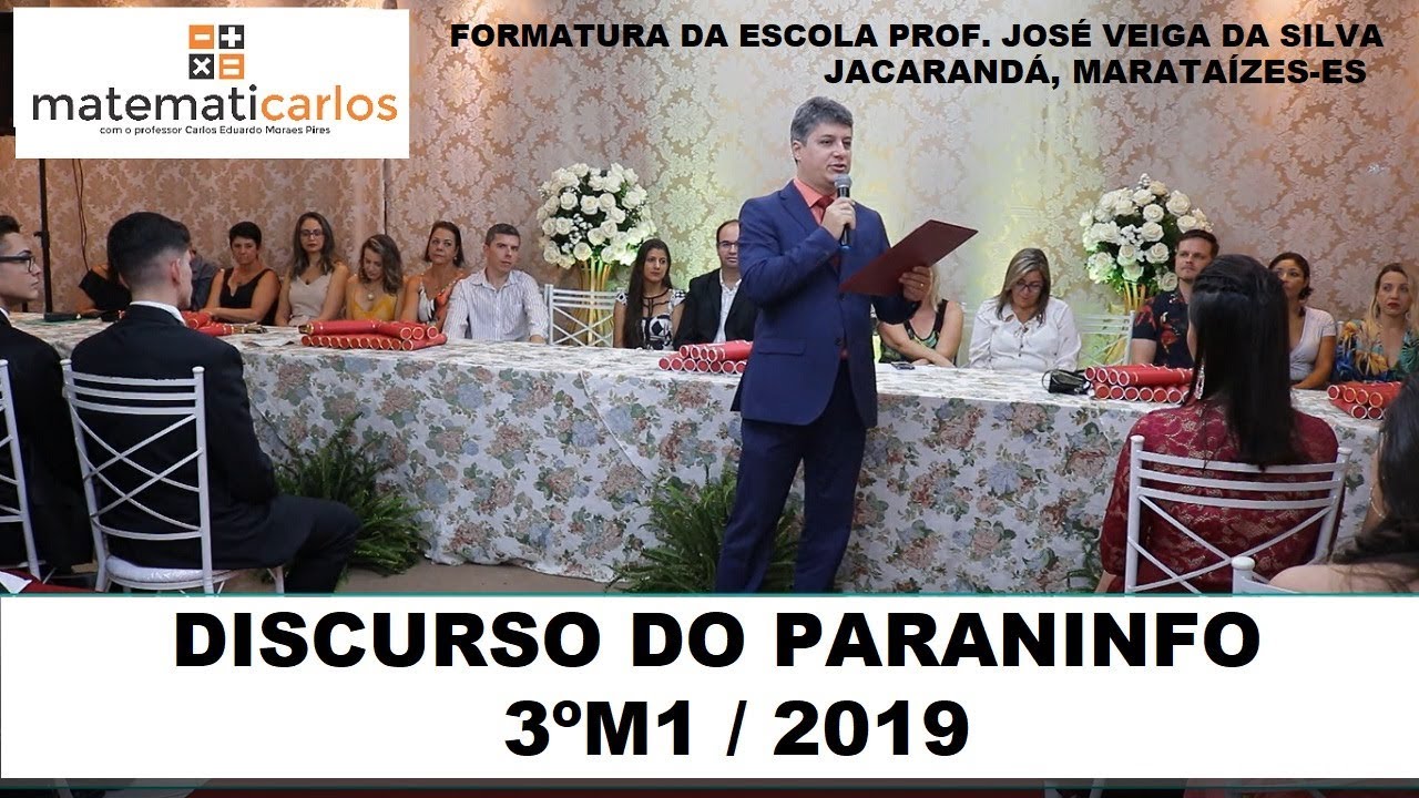 Discurso de Paraninfo na Formatura do 3ºM1 / 2019 - E10102