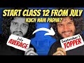 Start 12th From July 1 ️ Class 12 ALL SUBJECTS Strategy 2026 Full Roadmap For All Streams