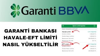 Garanti Bankası Mobilden EFT ve Havale Limiti Yükseltme