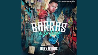 Video Barras A Lo Loco (Audio) de Miky Woodz