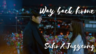 Way back home - Suho X Jugyeong  True beauty {FMV}