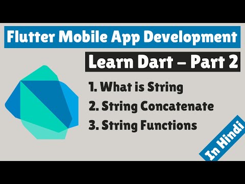 Flutter Mobile App Development | Learn Dart | Part 2 | String | String Functions
