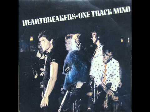 The Heartbreakers - One Track Mind (orig single 1977)