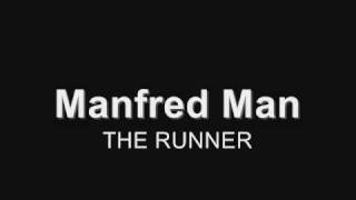 Manfred Mann - The Runner