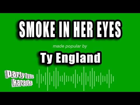 Smoke In Her Eyes 2 - Ty England